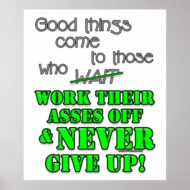 Poster Les bonnes choses viennent à ceux qui... (Devant)