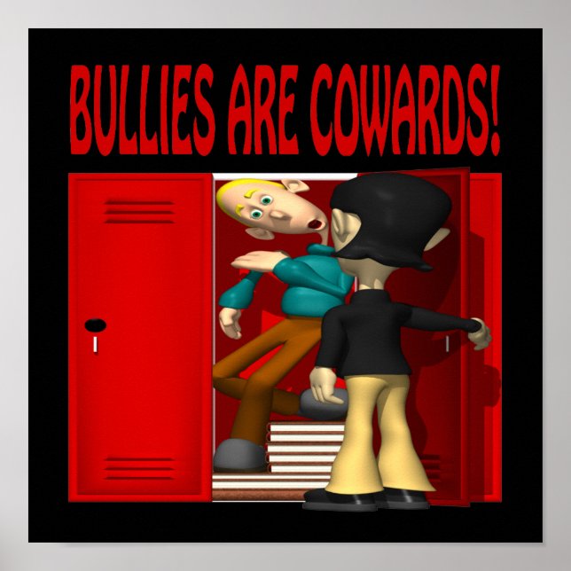 Poster Les Bullies Sont Des Cowards (Devant)