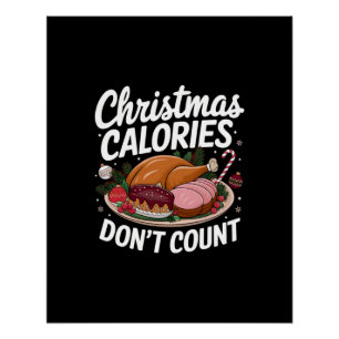 Poster Les calories de Noël ne comptent pas la conception