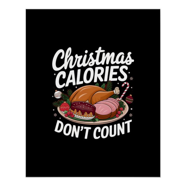 Poster Les calories de Noël ne comptent pas la conception (Devant)