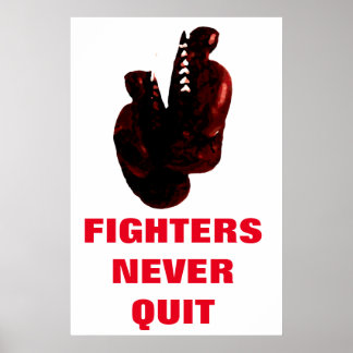 Poster Les Combattants N'Arrêtent Jamais Les Gants De Box