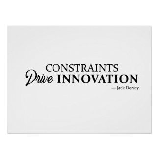 Poster les contraintes poussent à l'innovation