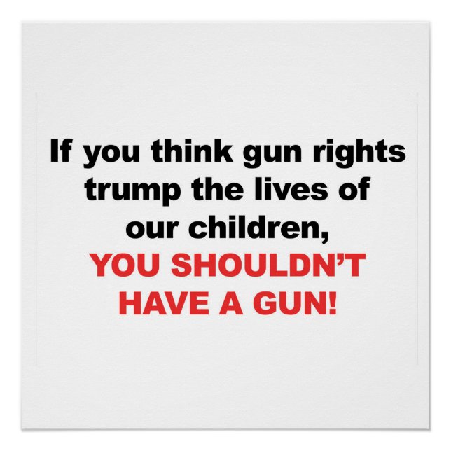 Poster Les Droits D'Armes Sur Les Enfants ? Tu ne devrais (Devant)