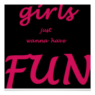 Poster les filles veulent juste s'amuser