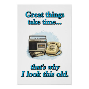 Poster Les grandes choses prennent du temps