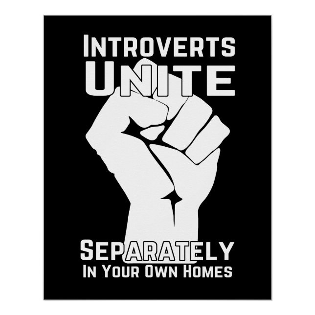 Poster Les Introvertis S'Unissent Séparément Dans Vos Pro (Devant)