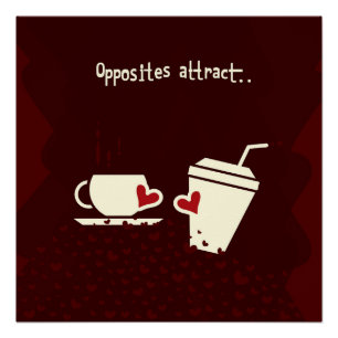 Poster Les opposés s'attirent en amour/rencontre