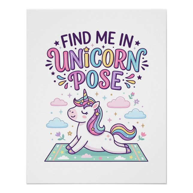Poster Licorne Trouvez-moi en Licorne Pose Impression Prê (Devant)
