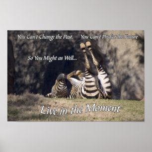 Poster Live in the Moment