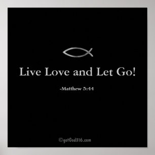 Poster Live Love and Let Go! gotGod316.com Écriture