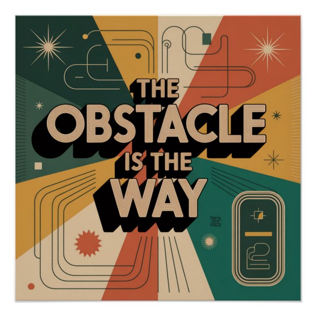 Poster L'obstacle est la voie (Devant)