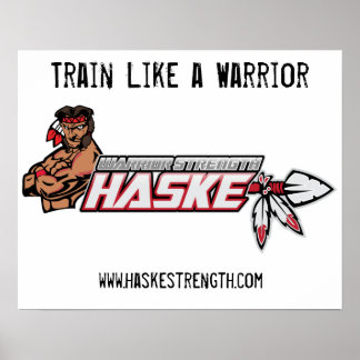 Poster Logo2, www.haskestrength.com, Train Like a Warrior