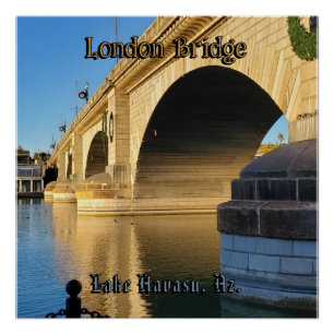 Poster London Bridge Lake Havasu