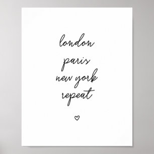 Poster 'London Paris New York Repeat'   Rose 8x10