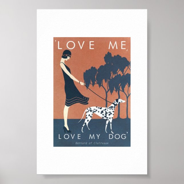 Poster - Love Me, Love My Dog Bernard Clairvaux (Devant)