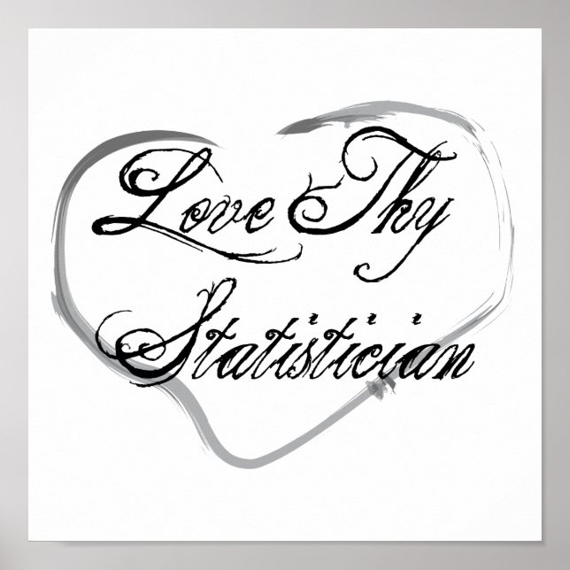 Poster Love Thy Statistician (Devant)
