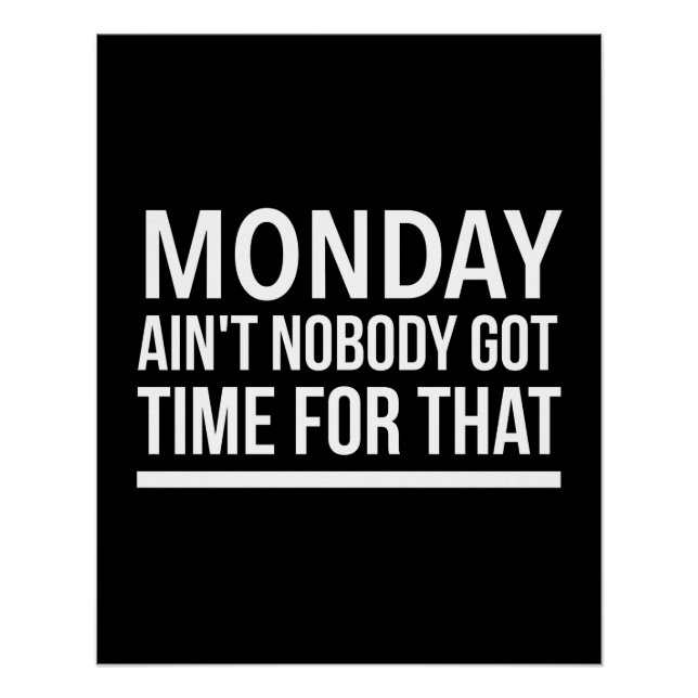 Poster Lundi n'est pas le temps pour cette drôle de citat (Devant)