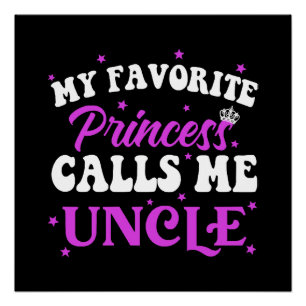 Poster Ma Princesse Préférée M'appelle Oncle