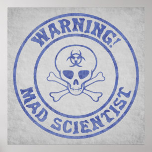 Poster Mad Scientist Warning