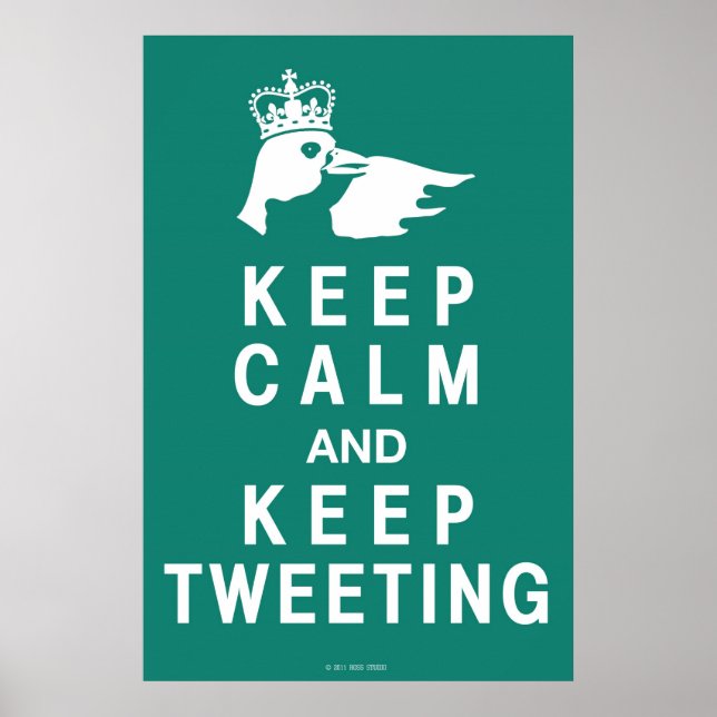 Poster Maintenez le calme et continuez à tweeter l'affich (Devant)