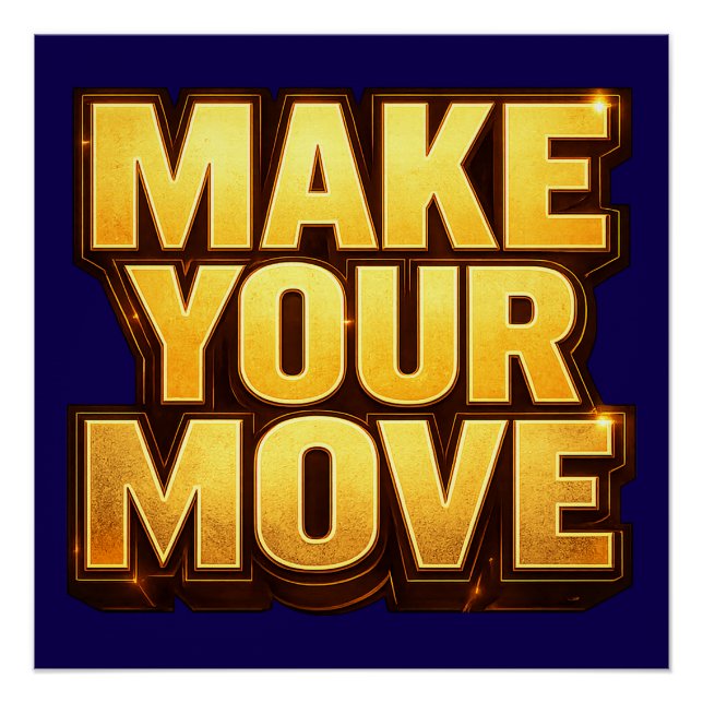 Poster Make Your Move (Devant)