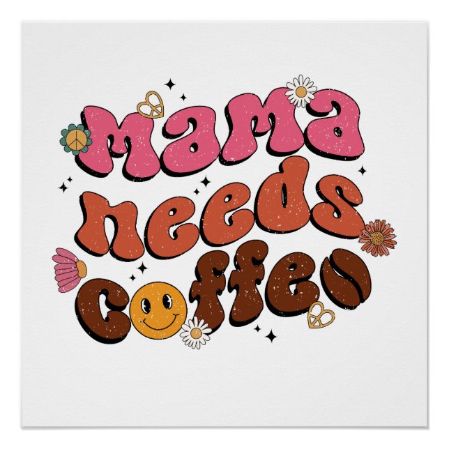 Poster Maman a besoin de café (Devant)