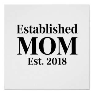 Poster Maman établie Établie en 2018 Conception de cadeau
