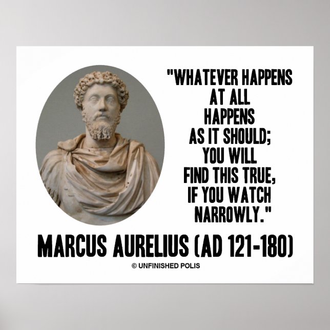 Poster Marcus Aurelius Whatever Happens At All Happens (Devant)