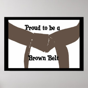 Poster Martial Arts Proud to be a Brown Belt