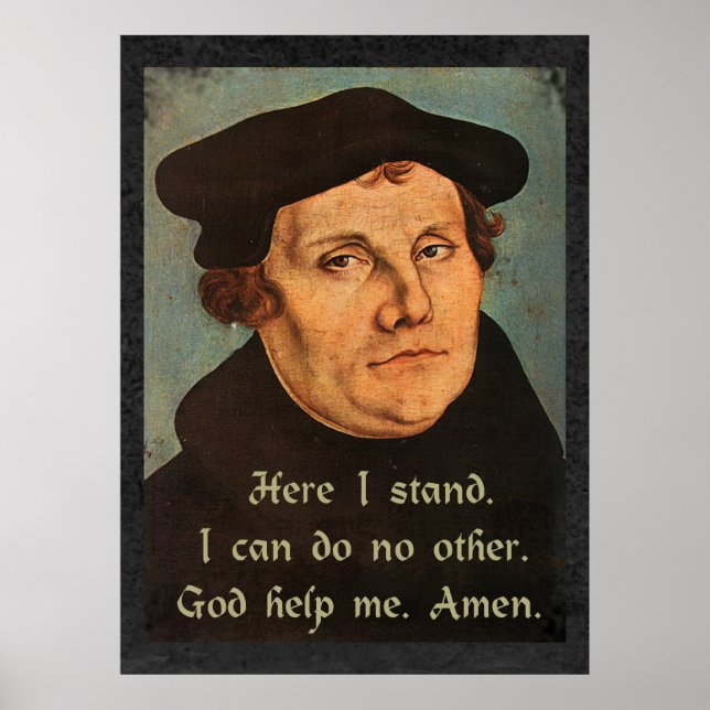 Poster Martin Luther Je Suis Ici Citation Religieuse (Devant)