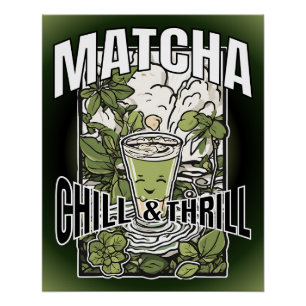 Poster Matcha Chill & Thrill