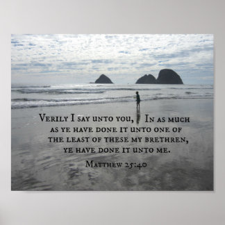 Poster Matthieu 25:40 En vérité, je vous le dis