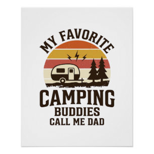 Poster Mes copains de camping préférés m'appellent Papa V