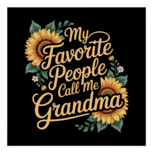 Poster Mes personnes préférées m'appellent grand-mère pou