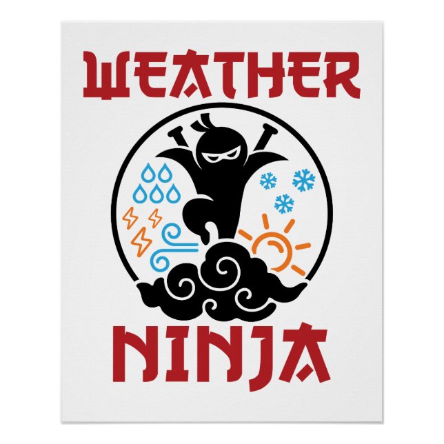 Poster Météo Météorologue Ninja Météorologie Météorologue (Devant)