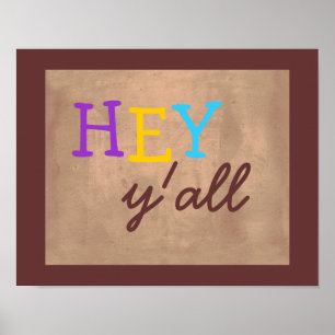 poster mignon Hey y'all texte coloré amusant