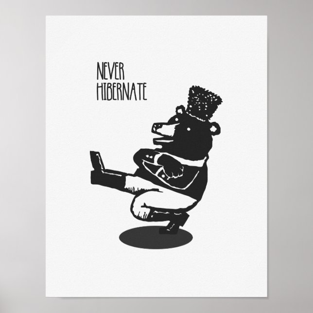 Poster minimaliste Funny jamais en hibernation (Devant)