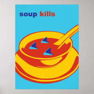 Poster Mises à mort de soupe