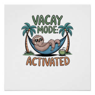 Poster Mode vacances de la paresse drôle activé Vacances 