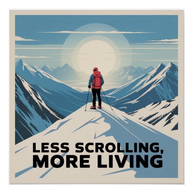 Poster Moins de défilement, Plus de vie (Devant)
