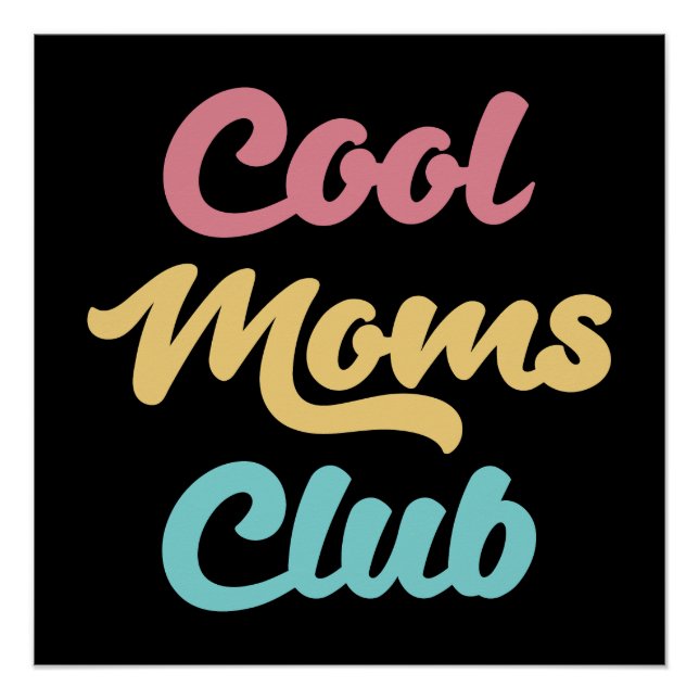 Poster Moms Club II cool (Devant)
