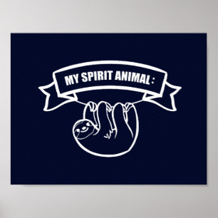 Poster Mon animal spirituel est un paresseux. / Faultier.