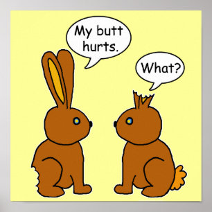 Poster Mon derrière me fait mal ! Lapins