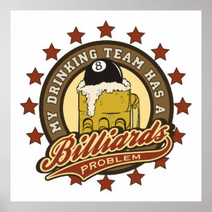Poster Mon équipe de boisson a un problème de billard