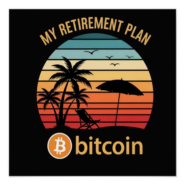 Poster Mon Plan de Retraite Bitcoin Plage Coucher de Sole (Devant)