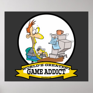 POSTER MONDE LE PLUS GRAND JEU ADDICT CARTOON