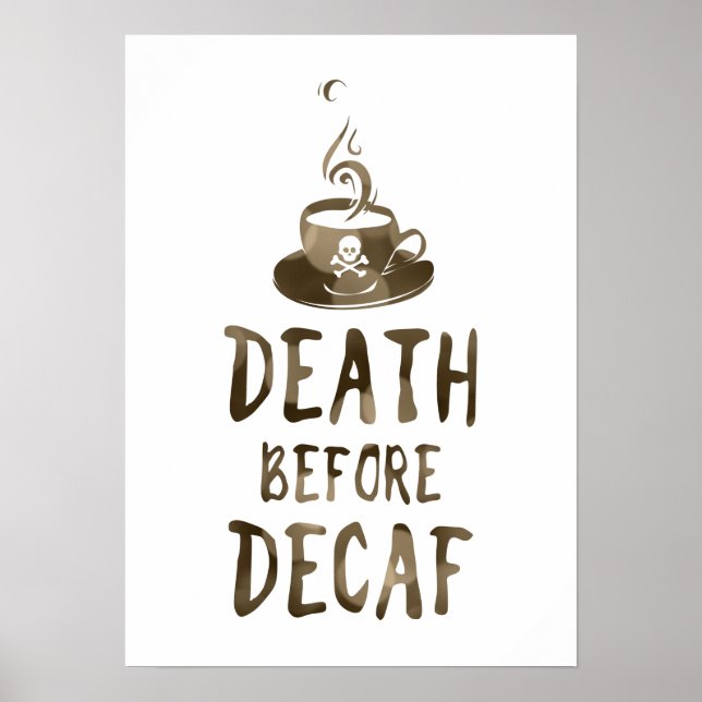 Poster mort avant café décaf (Devant)