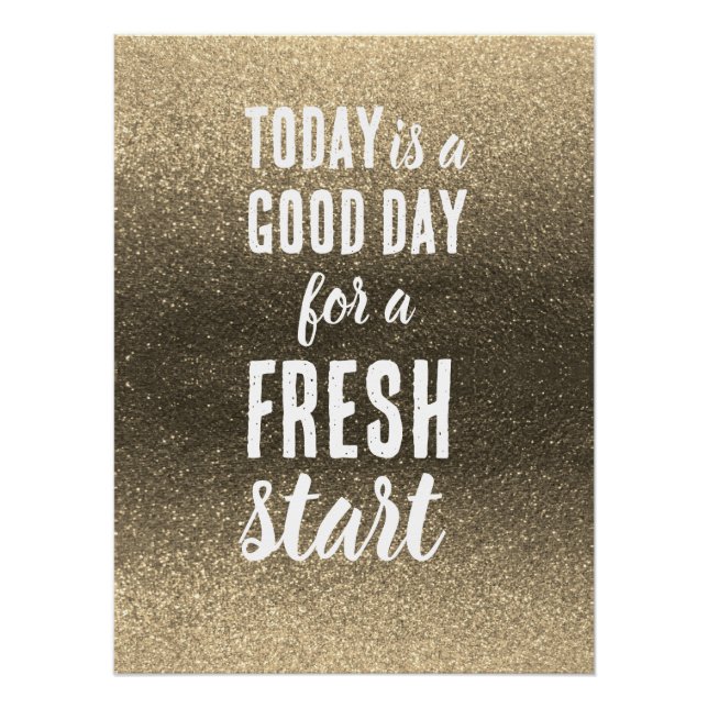 Poster Motivational Quote Today is a Good Day Fresh Start (Devant)