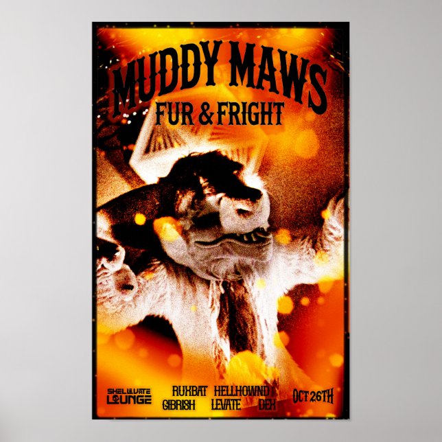Poster MuddyMaws Fur & Fright #8831 (Devant)