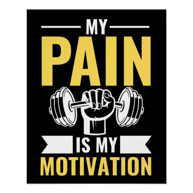 Poster My Pain Is My Motivation, Gym Inspirational Quotes (Devant)